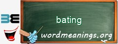 WordMeaning blackboard for bating